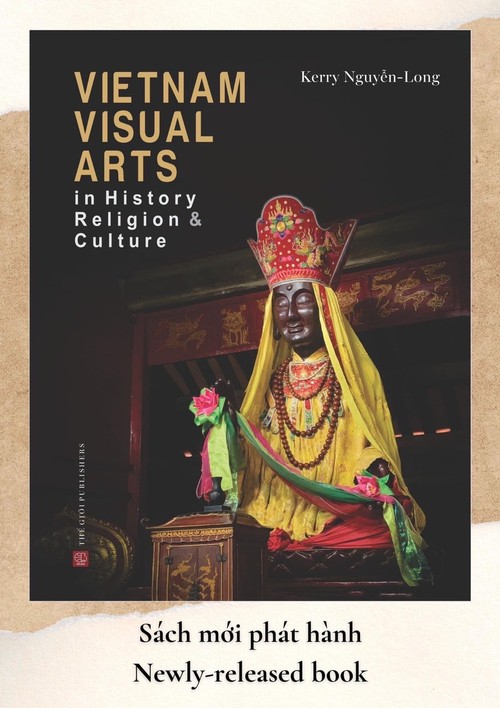 Vietnam Visual Arts in History, Religion & Culture: les arts vietnamiens aux yeux d’une chercheuse australienne - ảnh 1