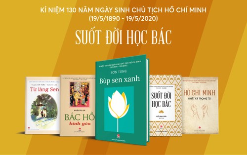 Ra mắt “Suốt đời học Bác” và tái bản nhiều tác phẩm văn học về Chủ tịch Hồ Chí Minh - ảnh 3