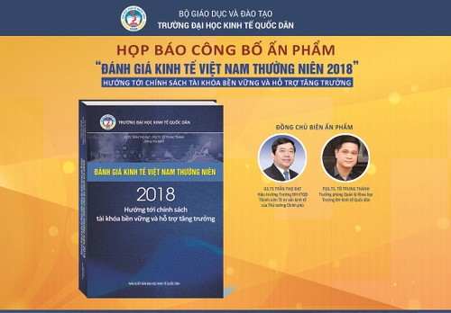 การสัมมนาเศรษฐกิจเวียดนาม 2018 ศักยภาพปี 2019 และประกาศหนังสือที่ประเมินเศรษฐกิจเวียดนามประจำปี2018 - ảnh 1