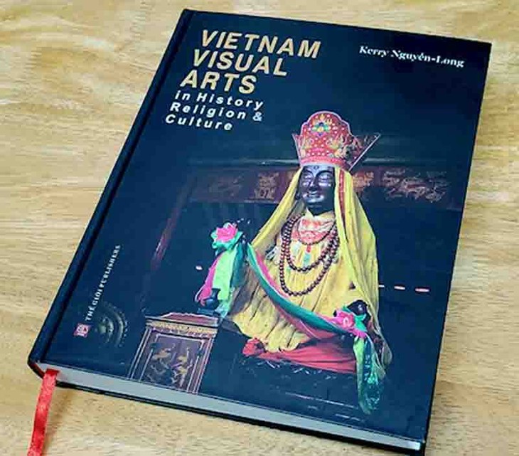 “Artes visuales de Vietnam en historia, religión y cultura”, un nuevo reflejo del arte vietnamita - ảnh 1