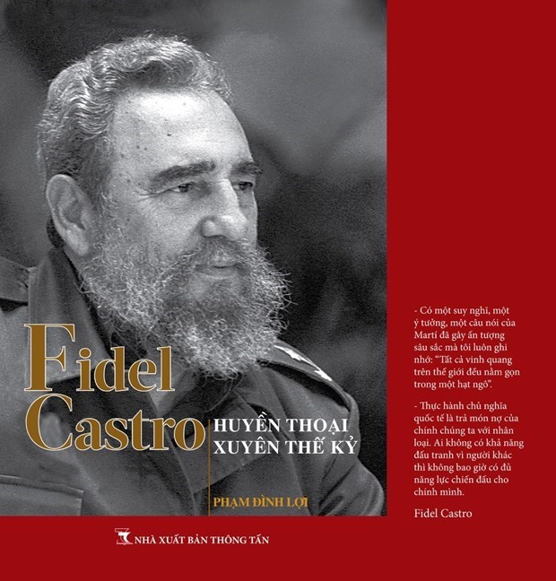 Publican libro “Fidel Castro: una leyenda a través de los siglos” - ảnh 1