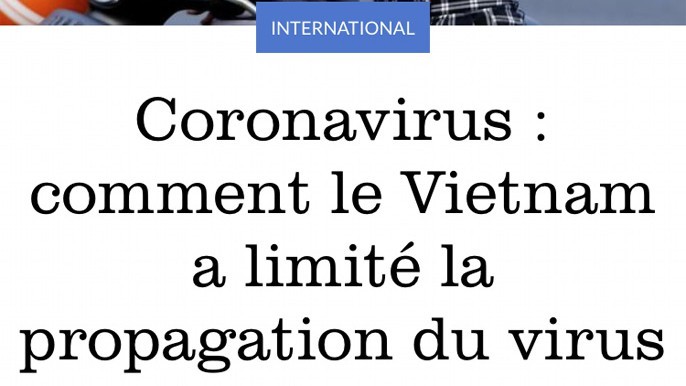 Koran-Koran Perancis memuji Vietnam dalam perang melawan Covid-19 - ảnh 1