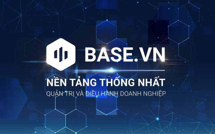 Base.vn - ພື້ນ​ຖານຄຸ້ມ​ຄອງ​ບໍ​ລິ​ຫານ​ວິ​ສາ​ຫະ​ກິດ​ແຖວ​ໜ້າ ຢູ່​ຫວຽດ​ນາມ - ảnh 1