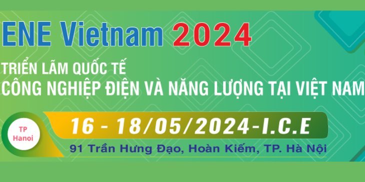 ວິ​ສາ​ຫະ​ກິດ 150 ແຫ່ງ​ຂອງ ຫວຽດ​ນາມ ແລະ ສາ​ກົນ ເຂົ້າ​ຮ່ວມ​ງານ​ວາ​ງ​ສະ​ແດງ ENE Vietnam 2024 - ảnh 1