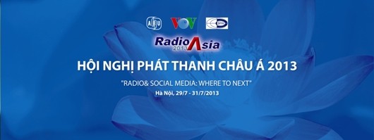 La Voz de Vietnam, organizadora de RadioAsia 2013 - ảnh 1