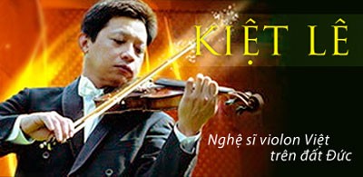 Kiệt Lê, nghệ sĩ violon Việt trên đất Đức - ảnh 1