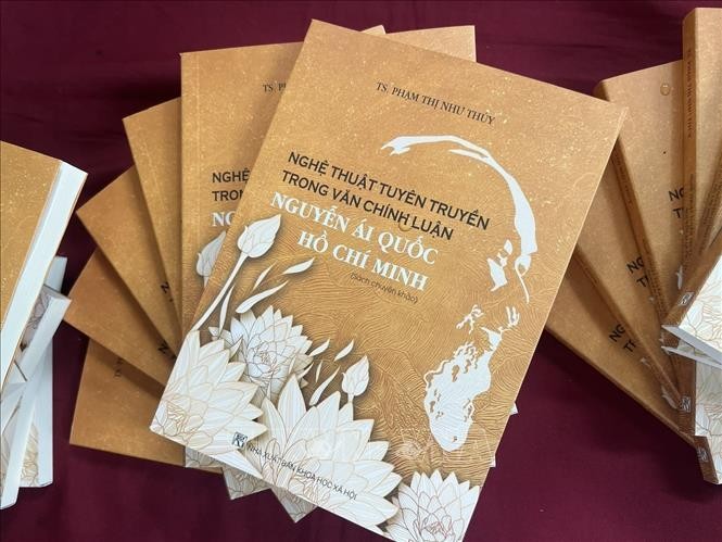 Giới thiệu sách chuyên khảo “Nghệ thuật tuyên truyền trong văn chính luận Nguyễn Ái Quốc - Hồ Chí Minh” - ảnh 1