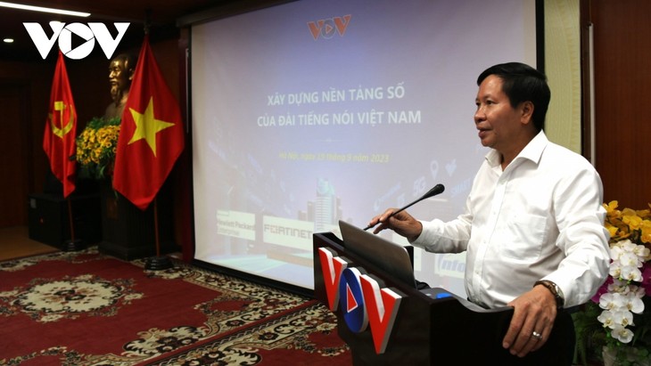 Xây dựng nền tảng số của Đài Tiếng nói Việt Nam - ảnh 2